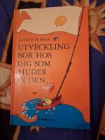 Utveckling bor hos dig som bjuder in den