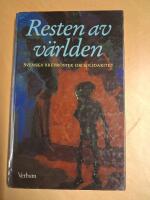 Resten av v&auml;rlden : svenska brevr&ouml;ster om solidaritet