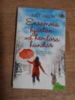 Ensamma hj&auml;rtan och heml&ouml;sa hundar
