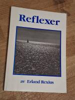 Reflexer - betraktelser i Ute och hemma 1980-1990