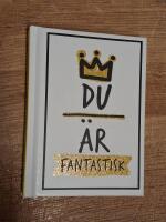 Du &auml;r fantastisk