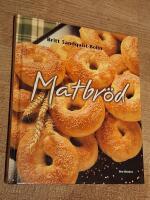Matbr&ouml;d - du alltid lyckas med