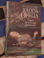 R&auml;dda Ofelia - v&auml;gen till kvinnlig sj&auml;lvk&auml;nsla