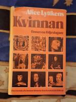 Kvinnan finner en f&ouml;ljeslagare - den svenska kvinnans historia fr&aring;n forntid till 1700-tal