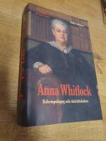 Anna Whitlock : reformpedagog och r&ouml;str&auml;ttsledare