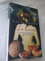 La cucina : En roman om bordets fr&ouml;jder och k&ouml;ttets lusta
