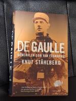 De Gaulle - generalen som var Frankrike
