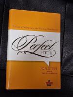 Perfect Pitch: The Art of Selling Ideas and Winning New Business