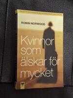 Kvinnor som &auml;lskar f&ouml;r mycket