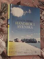 Handbok i svenska : Skriva och tala, r&auml;tt och fel, grammatik, knepiga ord