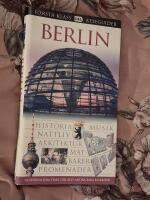 Berlin : [historia, musik, nattliv, arkitektur, mat ...]