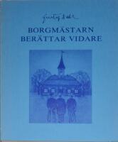 Borgm&auml;staren ber&auml;ttar vidare