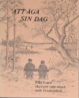 Att &auml;ga sin dag PRO-are skriver om nuet och framtiden