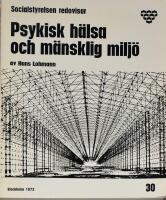 Psykisk h&auml;lsa och m&auml;nsklig milj&ouml;