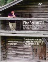 Transborder contacts and the maintenance of Finnishness in the diaspora : M&auml;lardalen University, Campus Eskilstuna, June 17-20, 2007