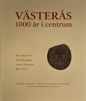 V&auml;ster&aring;s : 1000 &aring;r i centrum