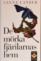 De m&ouml;rka fj&auml;rilarnas hem
