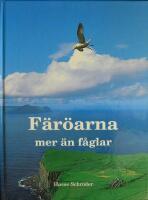 F&auml;r&ouml;arna, mer &auml;n f&aring;glar