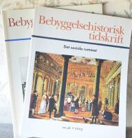 Bebyggelsehistorisk tidskrift nr 46,2003 samt nummer 28 1994