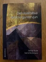 Den kvalitativa forskningsintervjun
