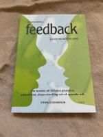 Professionell Feedback - Medvetna m&ouml;tens magi - om konsten att f&ouml;rb&auml;ttra pr