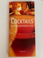 Cocktails : New York Bartenderns guide
