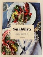 Snabblyx : gourmetmat f&ouml;r tv&aring;