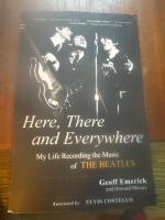Here, there and everywhere - my life recording the music of the Beatles