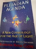 Pleiadian agenda - a new cosmology for the age of light