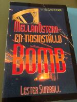 Mellan&ouml;stern - en tidsinst&auml;lld bomb