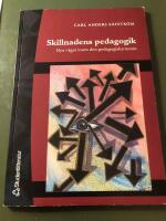 Skillnadens pedagogik : nya v&auml;gar inom den pedagogiska teorin