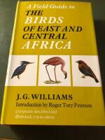 A Field Guide to the Birds of East and Central Africa