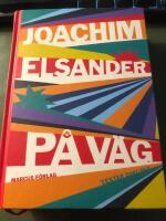 P&aring; v&auml;g &ndash; Texter 2007&ndash;2019