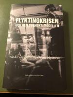 Flyktingkrisen och den svenska modellen