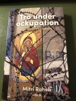 Tro under ockupation : palestinsk bibeltolkning