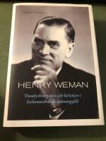 Henry Weman : domkyrkoorganist och k&ouml;rledare i kyrkomusikaliskt sp&auml;nningsf&auml;lt