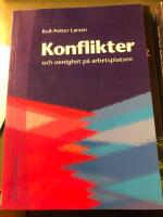 Konflikter och oenighet p&aring; arbetsplatsen