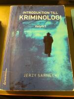 Introduktion till kriminologi. 1, Brottslighetens omfattning, karakt&auml;r och orsaker