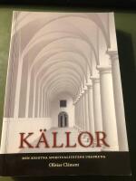 K&auml;llor : den kristna spiritualitetens ursprung