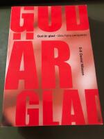 Gud &auml;r glad : l&aring;na hans perspektiv