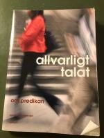 Allvarligt talat : om predikan