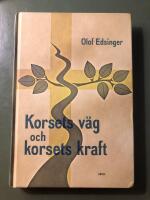 Korsets v&auml;g och korsets kraft