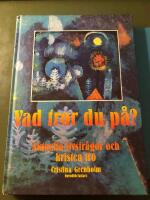 Vad tror du p&aring;? : aktuella livsfr&aring;gor och kristen tro