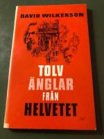Tolv &Auml;nglar fr&aring;n Helvetet
