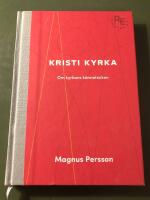 Kristi kyrka : om kyrkans k&auml;nnetecken