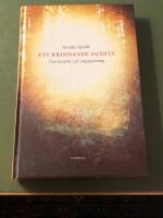 Ett brinnande hj&auml;rta : om mystik och engagemang