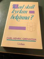 Vad skall kyrkan bek&auml;nna? : fr&aring;gor till ett r&aring;dslag om kyrkans identitet
