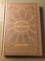 Goda nyheter om en stor gl&auml;dje : 25 andakter f&ouml;r advent