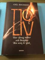 Tio liv : hur Jesus m&ouml;ter och bem&ouml;ter den som &auml;r sjuk