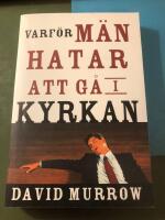 Varf&ouml;r m&auml;n hatar att g&aring; i kyrkan